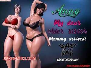 Порно комикс Дорогая старшая сестра. Часть 6. Dear Older Sister. CrazyDad 3D