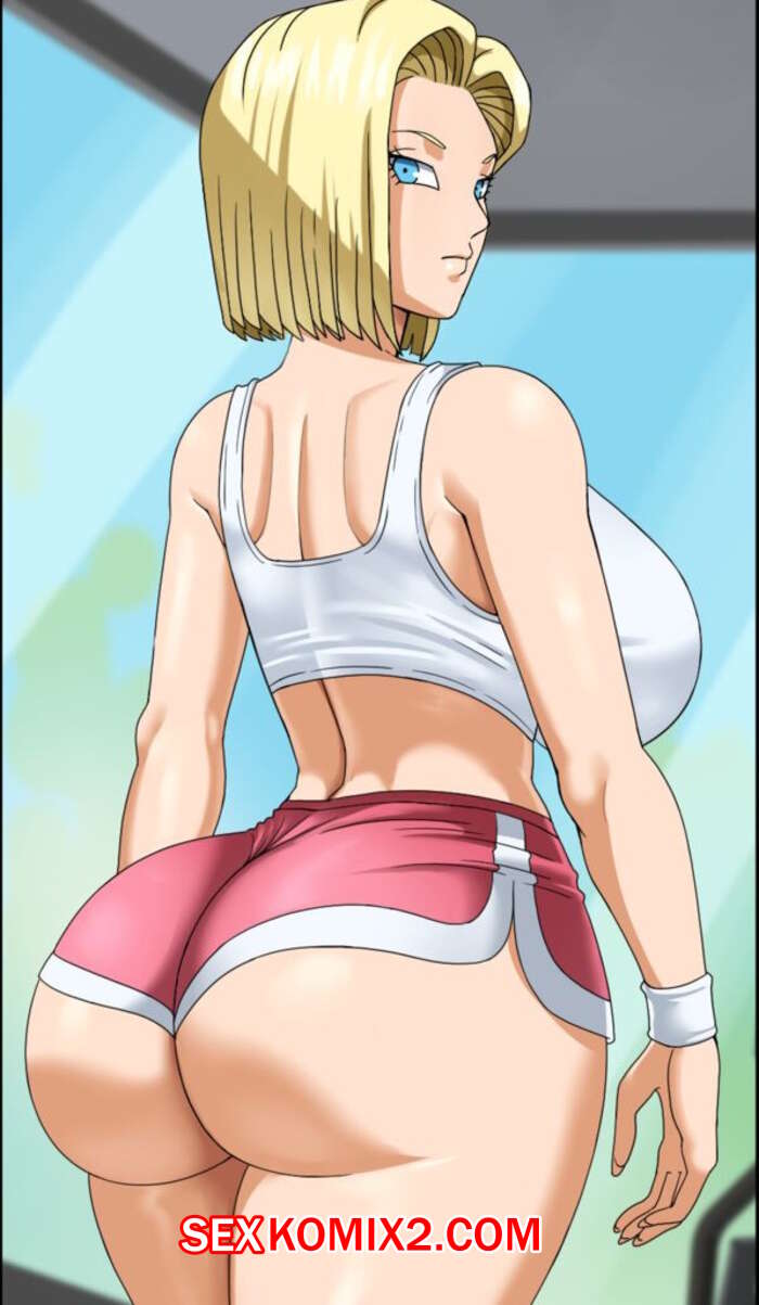 Порно комикс Dragon Ball. Андроить 18 НТР. Часть 3. Android 18 NTR Zero. Pink Pawg