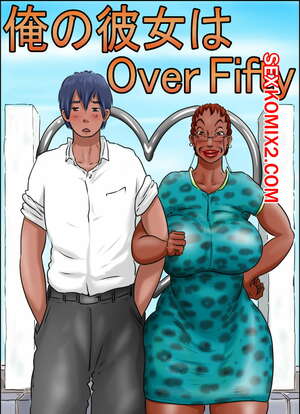Порно комикс Моей девушке за 50. My Girlfriend Is Over 50. Zenpen