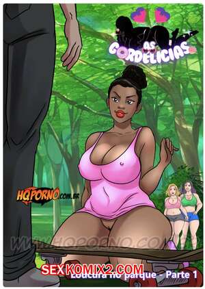 Порно комикс Толстячки. Часть 1. Безумие в парке. As gordelcias. HQPorno